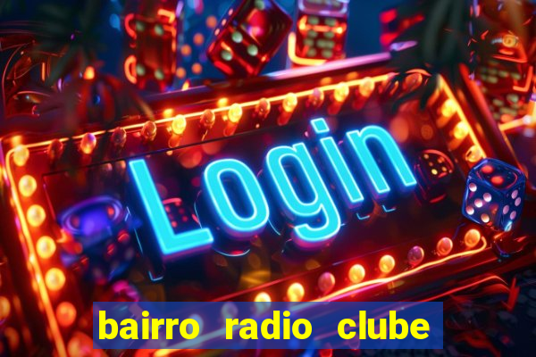 bairro radio clube em santos